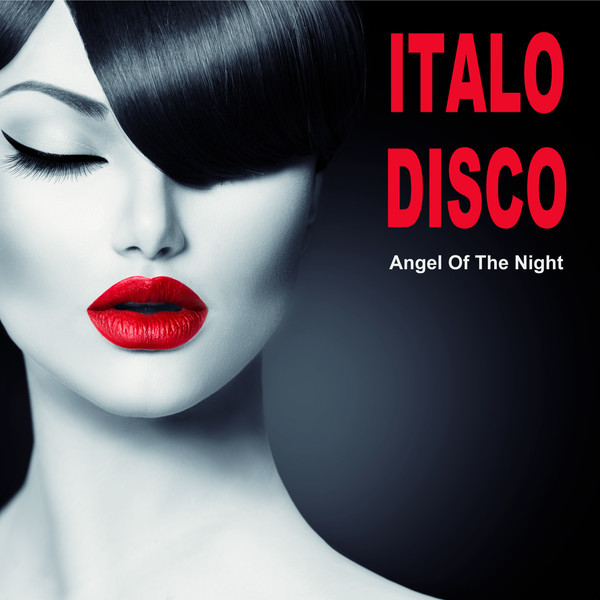 Italo Disco - Angel Of The Night (2020)