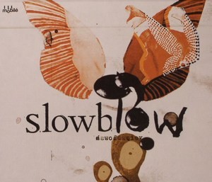 Slowblow